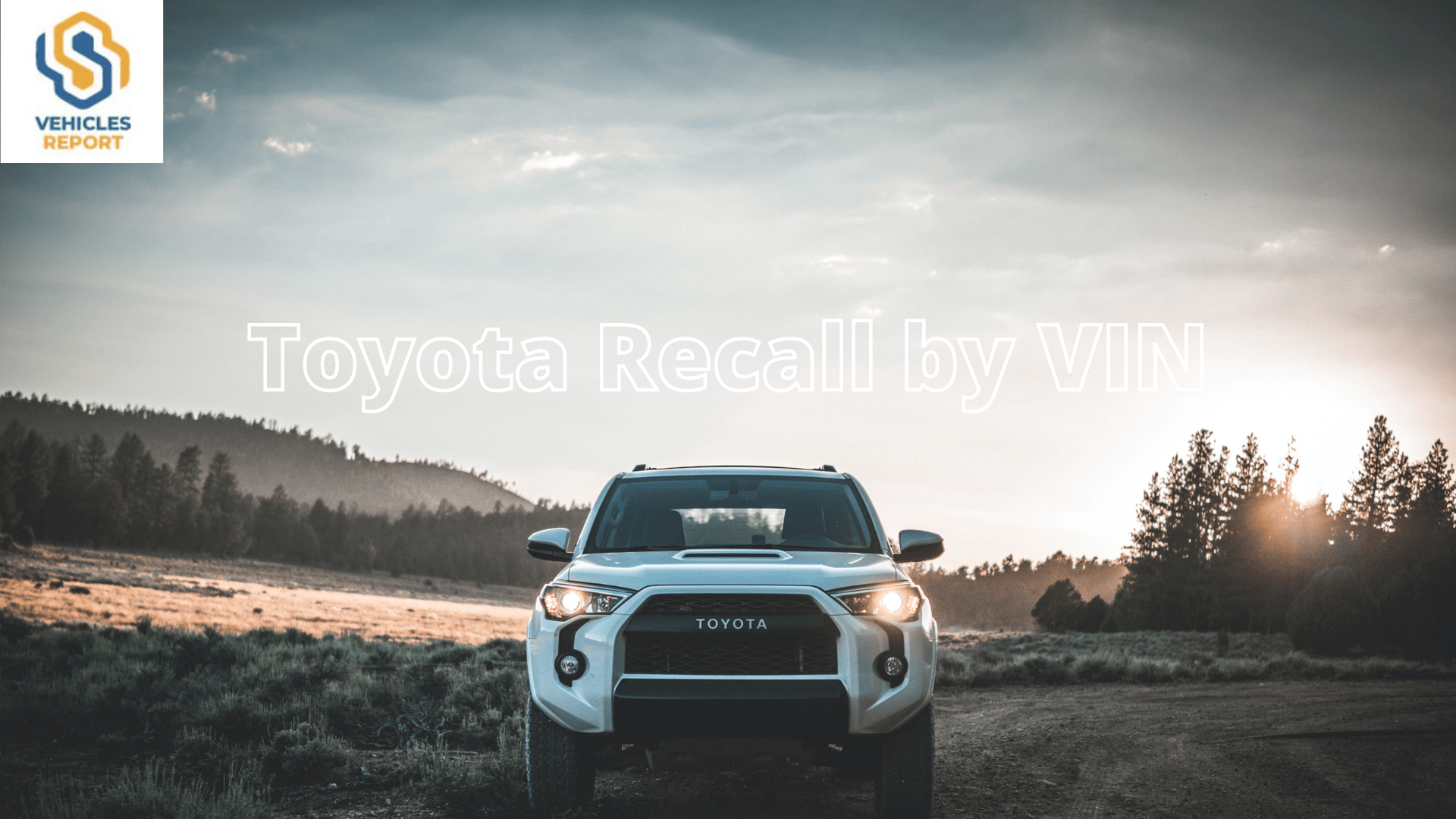 How To Check Toyota Recall By VIN