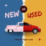 Is It Better To Buy A New Or Used Car