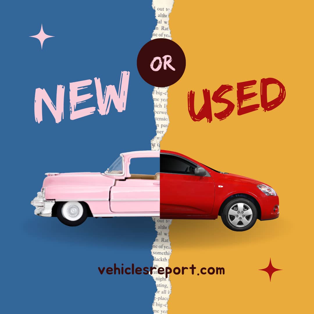 Is It Better To Buy A New Or Used Car Truth You Should Know 