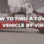 How to Find a Towed Vehicle by VIN